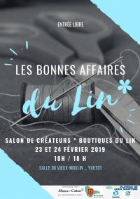 Les Bonnes Affaires Du Lin. Du 23 au 24 février 2019 à YVETOT. Seine-Maritime.  10H00